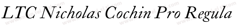 LTC Nicholas Cochin Pro Regular字体转换